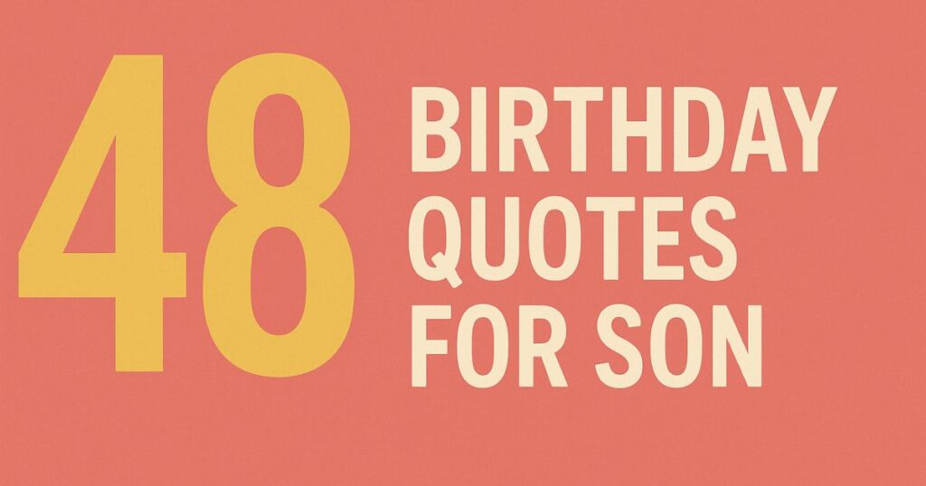 48 Birthday Quotes