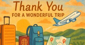 100+ Thank You For A Wonderful Trip Quotes for Making this Trip Memorable