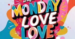 Monday Love Quotes